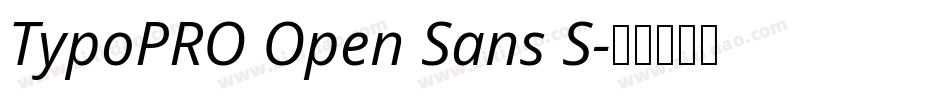 TypoPRO Open Sans S字体转换